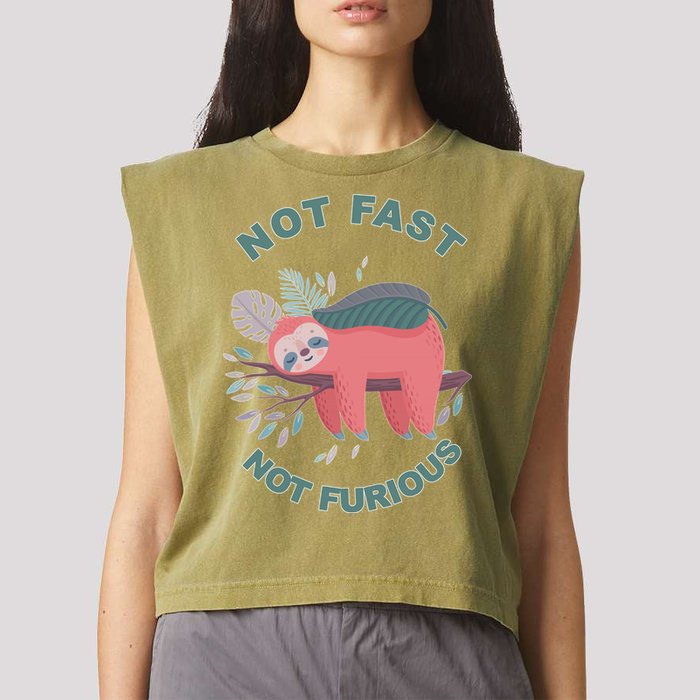 Not Fast Not Furious Sloth Cute Garment-Dyed Women's Muscle Tee