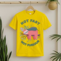 Not Fast Not Furious Sloth Cute T-Shirt