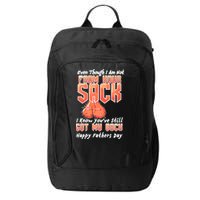 Not From Your Sack I Know You've Still Got My Back City Backpack