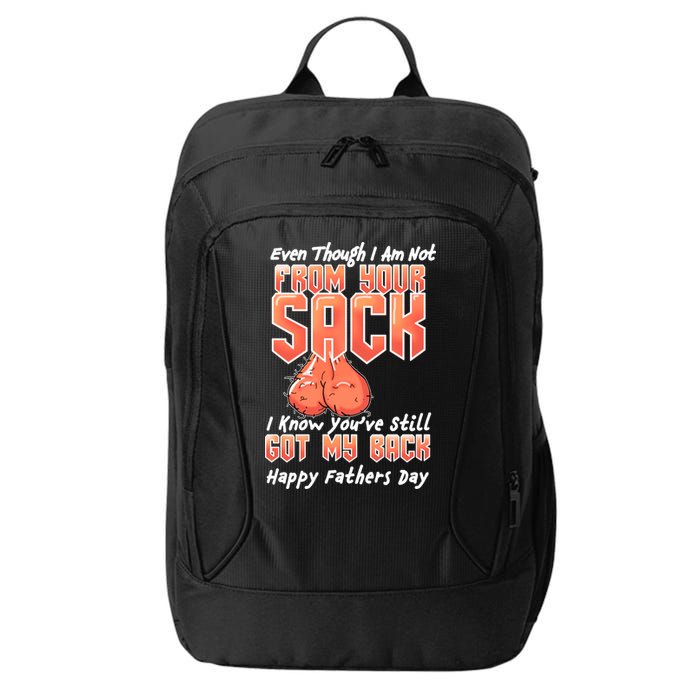 Not From Your Sack I Know You've Still Got My Back City Backpack