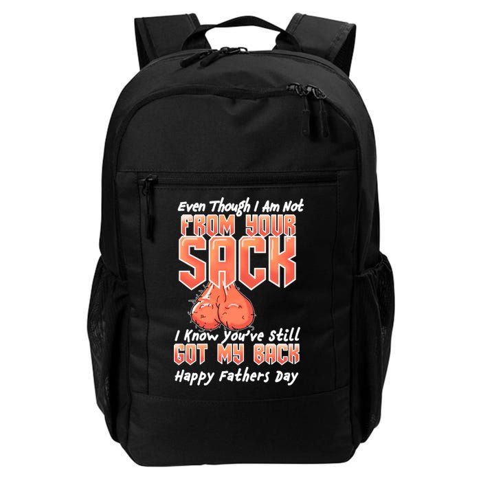 Not From Your Sack I Know You've Still Got My Back Backpack