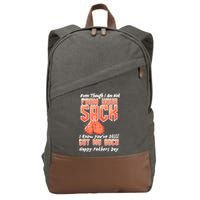 Not From Your Sack I Know You've Still Got My Back Cotton Canvas Backpack