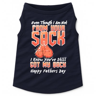Not From Your Sack I Know You've Still Got My Back Doggie Tank