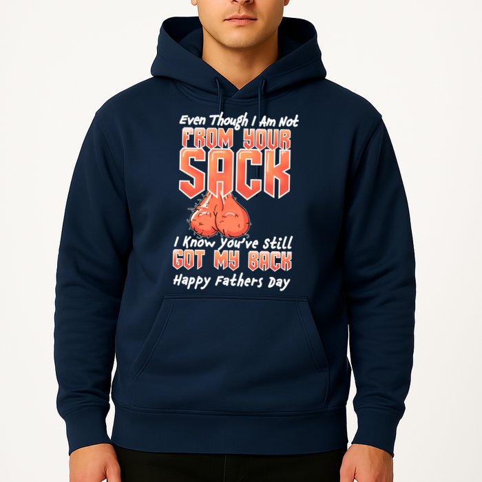 Not From Your Sack I Know You've Still Got My Back Hoodie