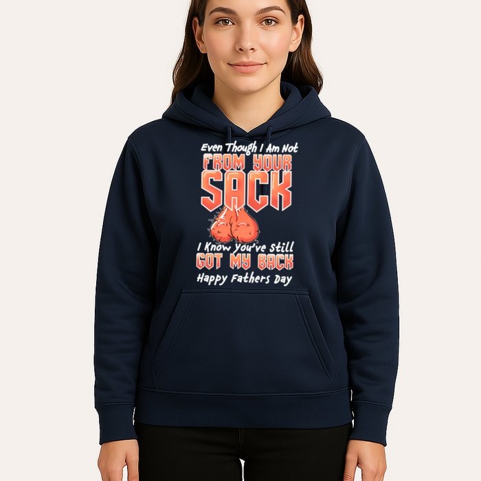 Not From Your Sack I Know You've Still Got My Back Hoodie