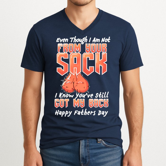 Not From Your Sack I Know You've Still Got My Back V-Neck T-Shirt