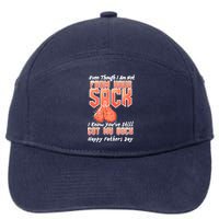 Not From Your Sack I Know You've Still Got My Back 7-Panel Snapback Hat