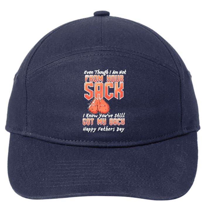 Not From Your Sack I Know You've Still Got My Back 7-Panel Snapback Hat