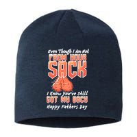 Not From Your Sack I Know You've Still Got My Back Sustainable Beanie