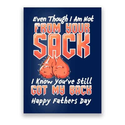 Not From Your Sack I Know You've Still Got My Back Poster
