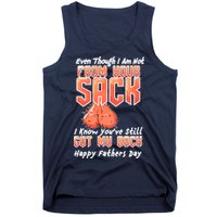 Not From Your Sack I Know You've Still Got My Back Tank Top