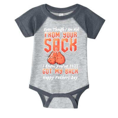 Not From Your Sack I Know You've Still Got My Back Infant Baby Jersey Bodysuit