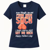 Not From Your Sack I Know You've Still Got My Back Womens T-Shirt