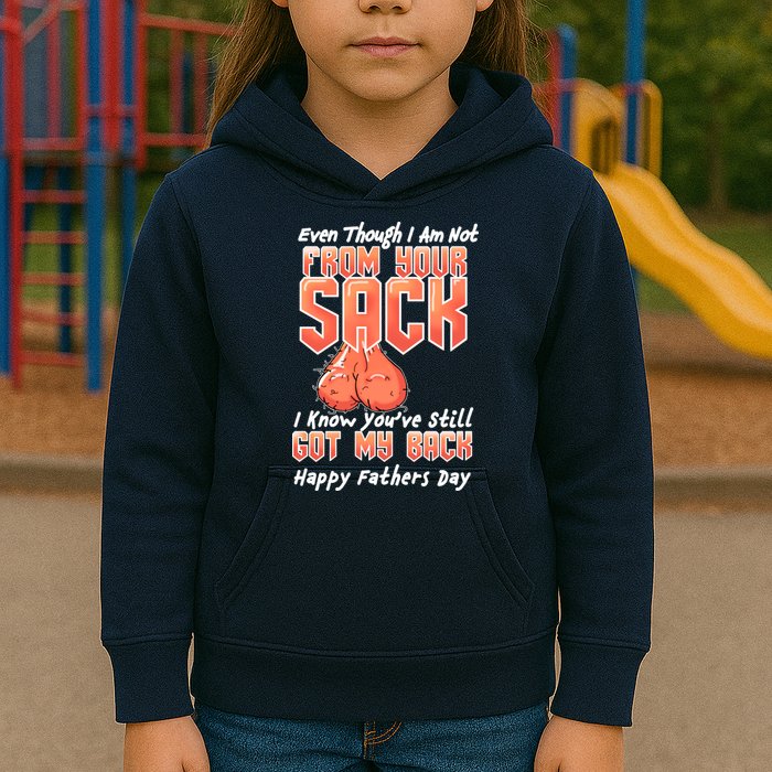 Not From Your Sack I Know You've Still Got My Back Kids Hoodie