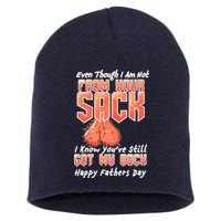 Not From Your Sack I Know You've Still Got My Back Short Acrylic Beanie