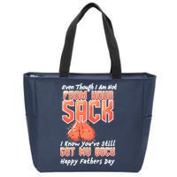 Not From Your Sack I Know You've Still Got My Back Zip Tote Bag