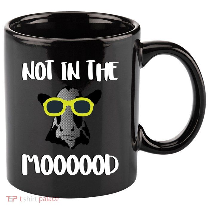 Not In The Moooood 11oz C Handle Ceramic Mug