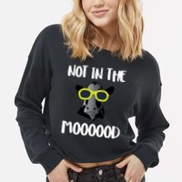 Not In The Moooood Cropped Pullover Crew