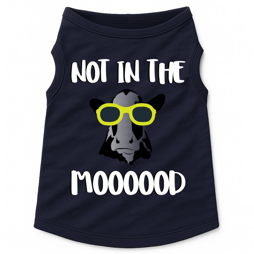 Not In The Moooood Doggie Tank