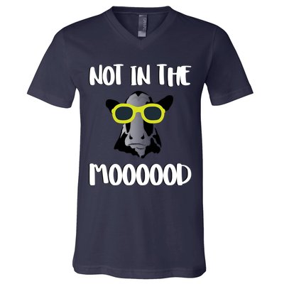 Not In The Moooood V-Neck T-Shirt
