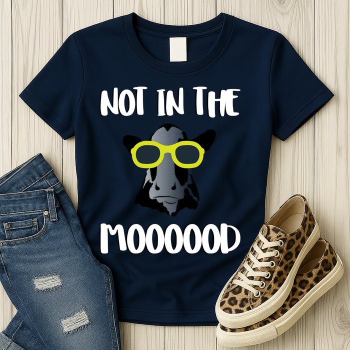 Not In The Moooood Womens T-Shirt