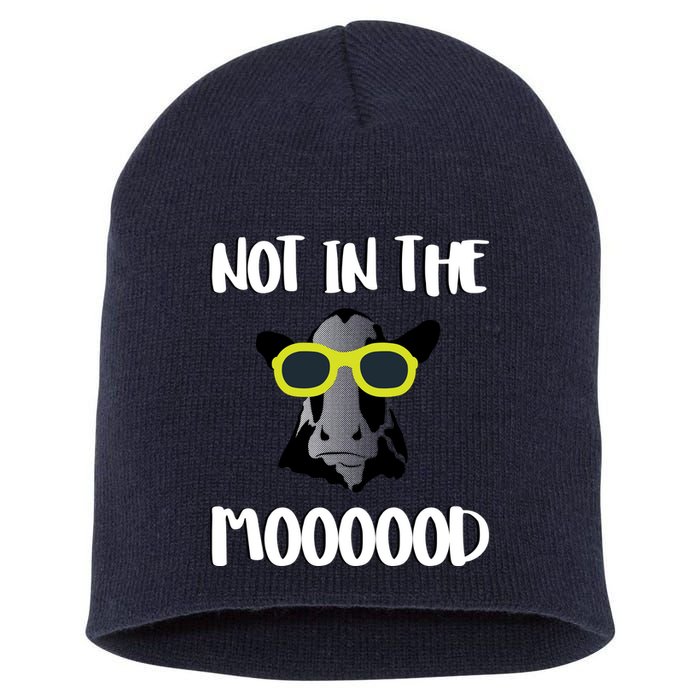 Not In The Moooood Short Acrylic Beanie