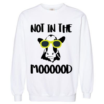 Not In The Moooood Garment-Dyed Sweatshirt