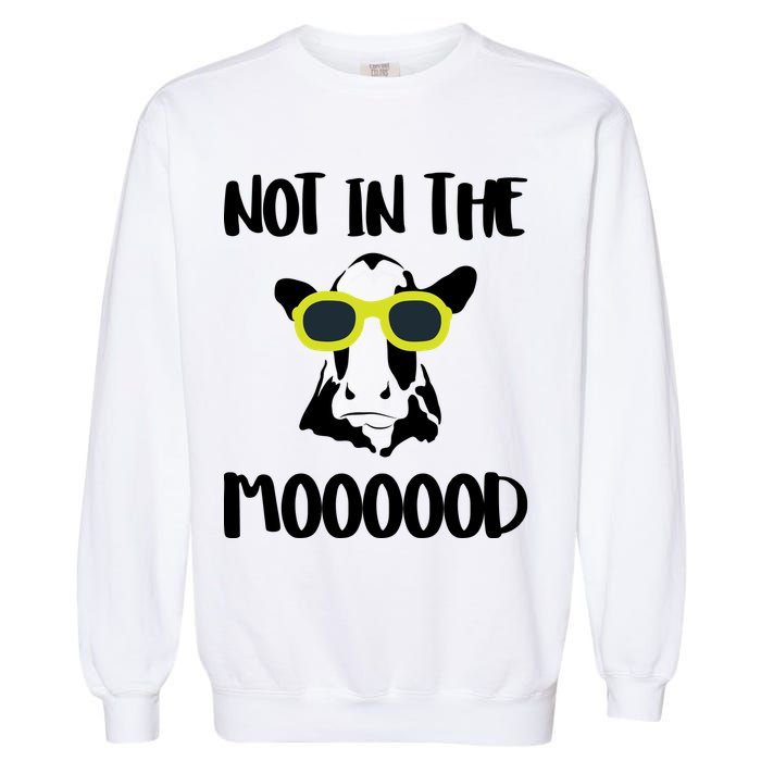 Not In The Moooood Garment-Dyed Sweatshirt