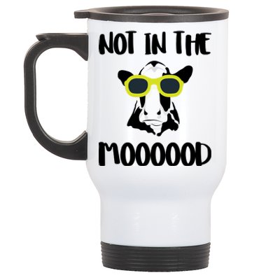 Not In The Moooood Stainless Steel Travel Mug