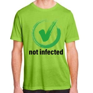 Not Infected Adult ChromaSoft Performance T-Shirt