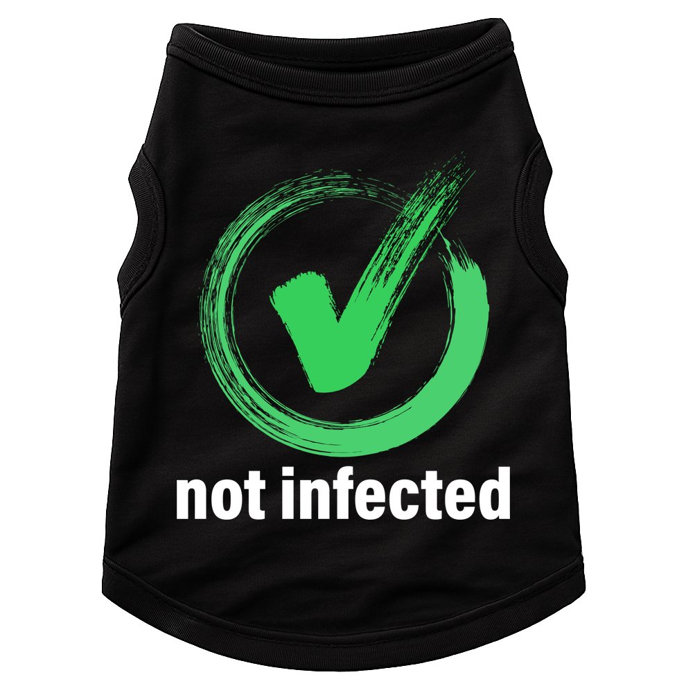Not Infected Doggie Tank