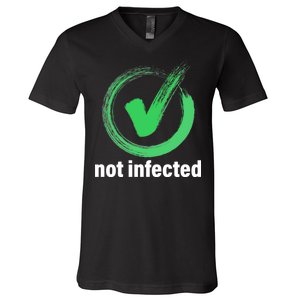 Not Infected V-Neck T-Shirt