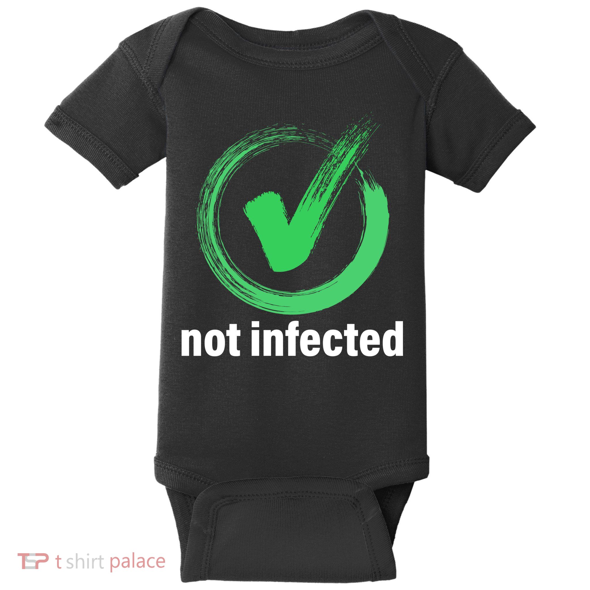 Not Infected Baby Bodysuit