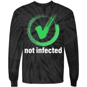 Not Infected Tie-Dye Long Sleeve Shirt