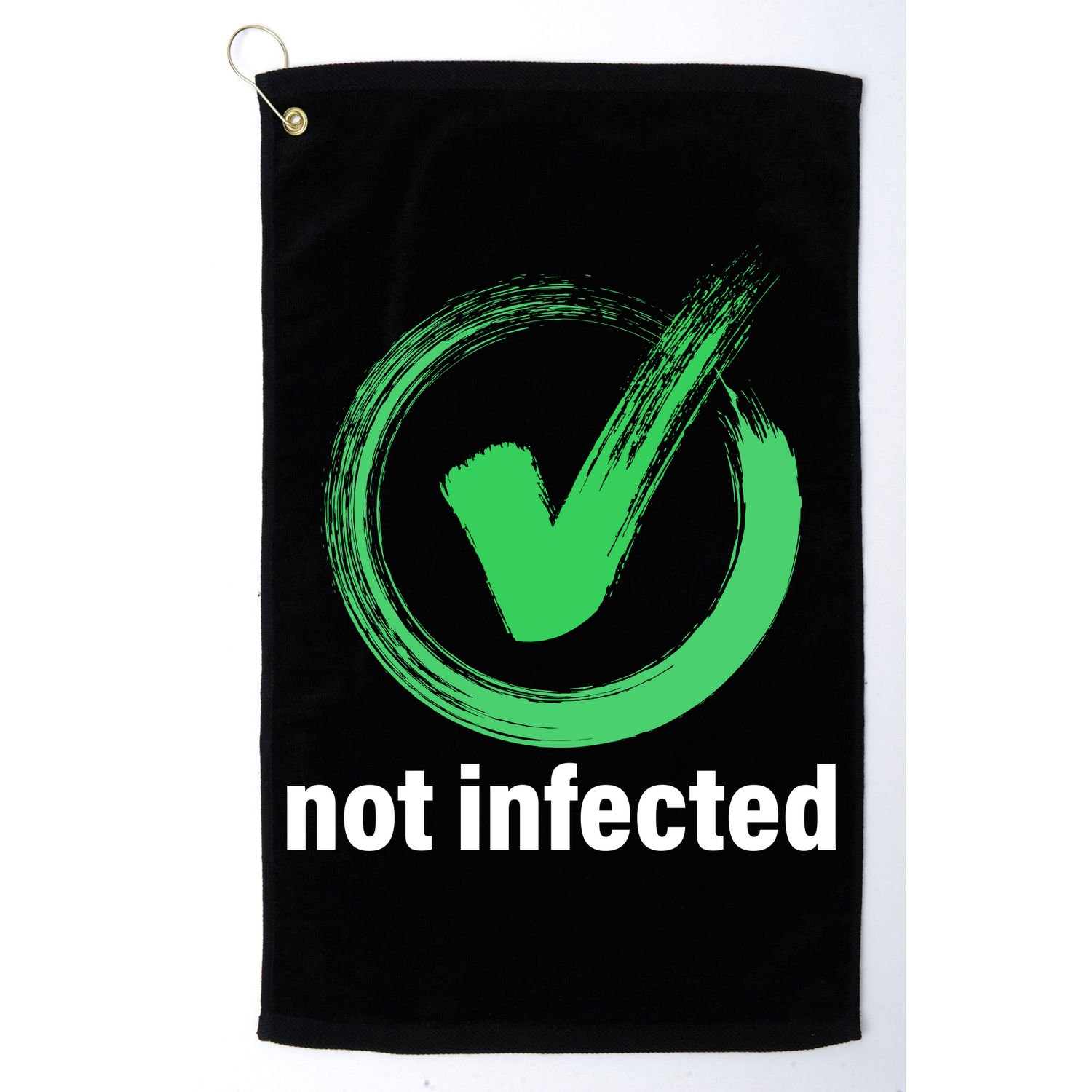 Not Infected Golf Towel