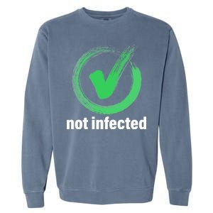 Not Infected Garment-Dyed Sweatshirt