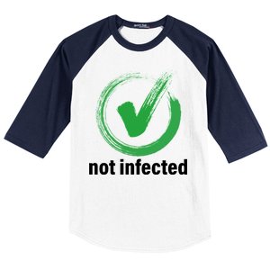 Not Infected Baseball Sleeve Shirt