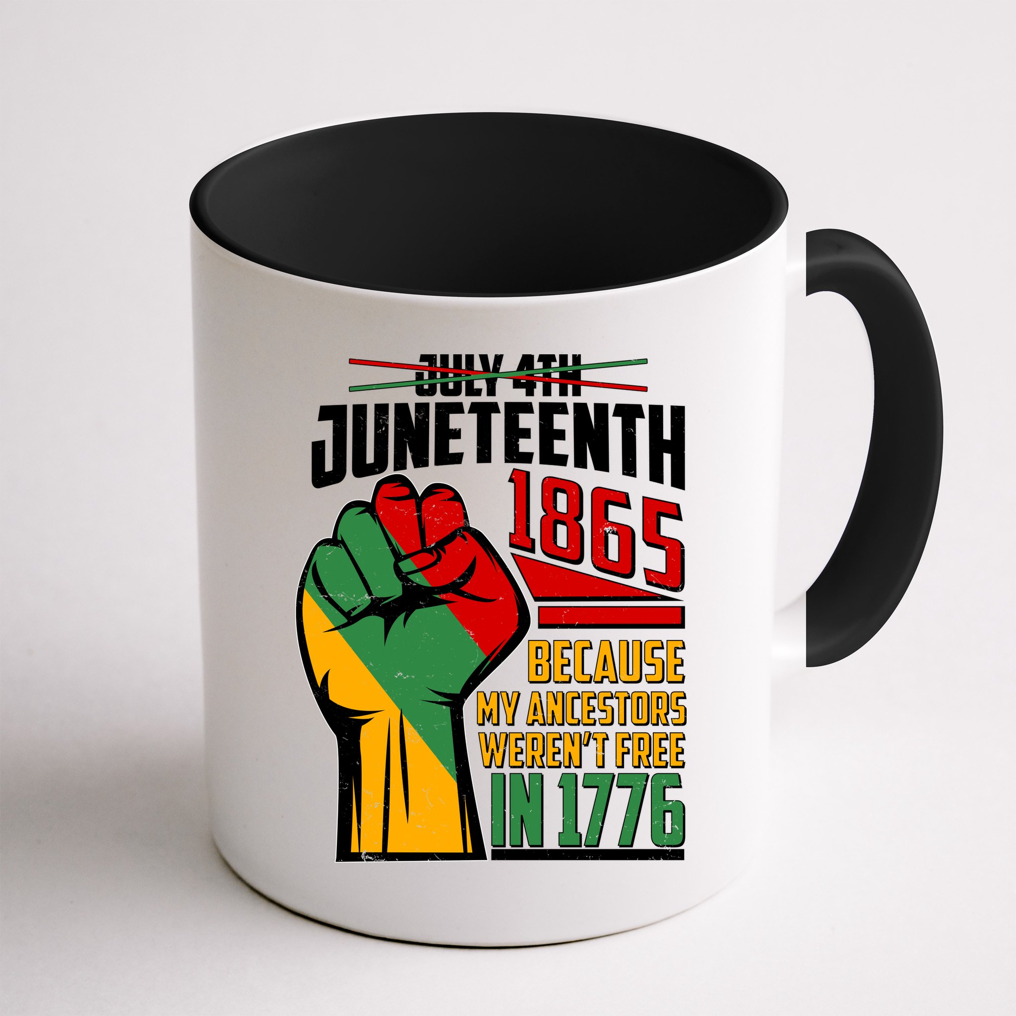Not July 4th Juneteenth 1865 My Ancestors Weren't Free In 1776 Mug