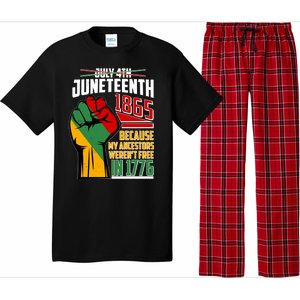 Not July 4th Juneteenth 1865 My Ancestors Weren't Free In 1776 Pajama Set