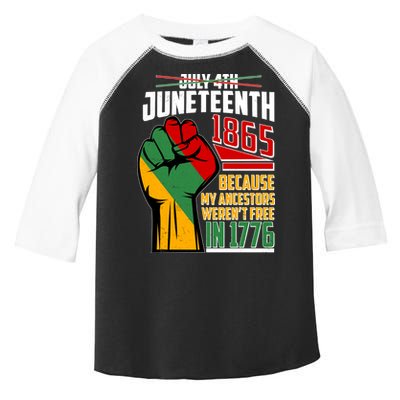 Not July 4th Juneteenth 1865 My Ancestors Weren't Free In 1776 Toddler Fine Jersey T-Shirt