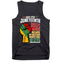 Not July 4th Juneteenth 1865 My Ancestors Weren't Free In 1776 Tank Top