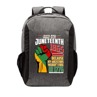 Not July 4th Juneteenth 1865 My Ancestors Weren't Free In 1776 Vector Backpack
