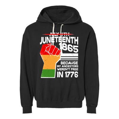 Not July 4th Juneteenth 1885 Garment-Dyed Fleece Hoodie