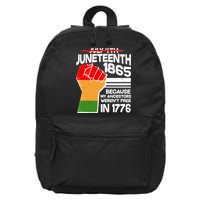 Not July 4th Juneteenth 1885 16 in Basic Backpack