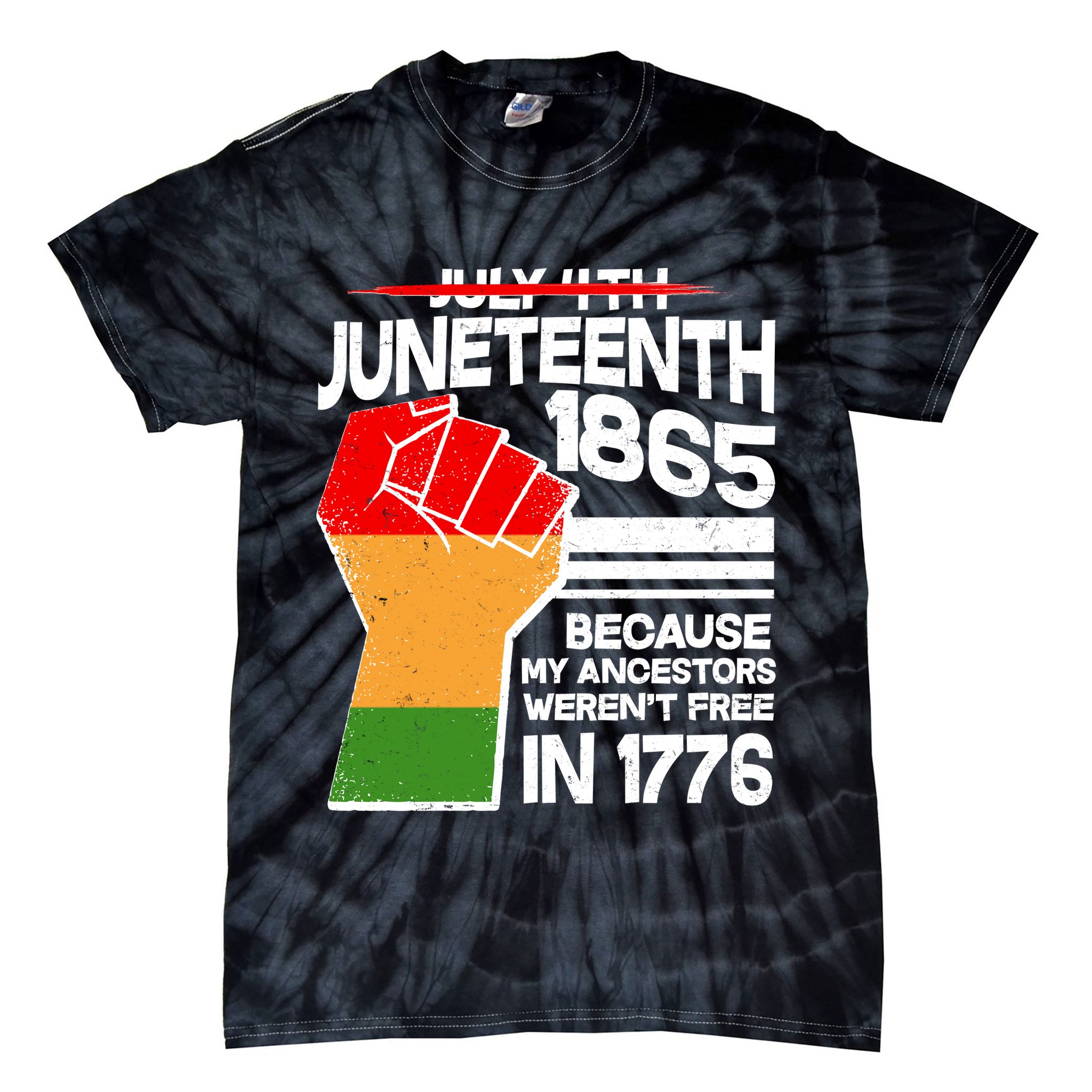 Not July 4th Juneteenth 1885 Tie-Dye T-Shirt