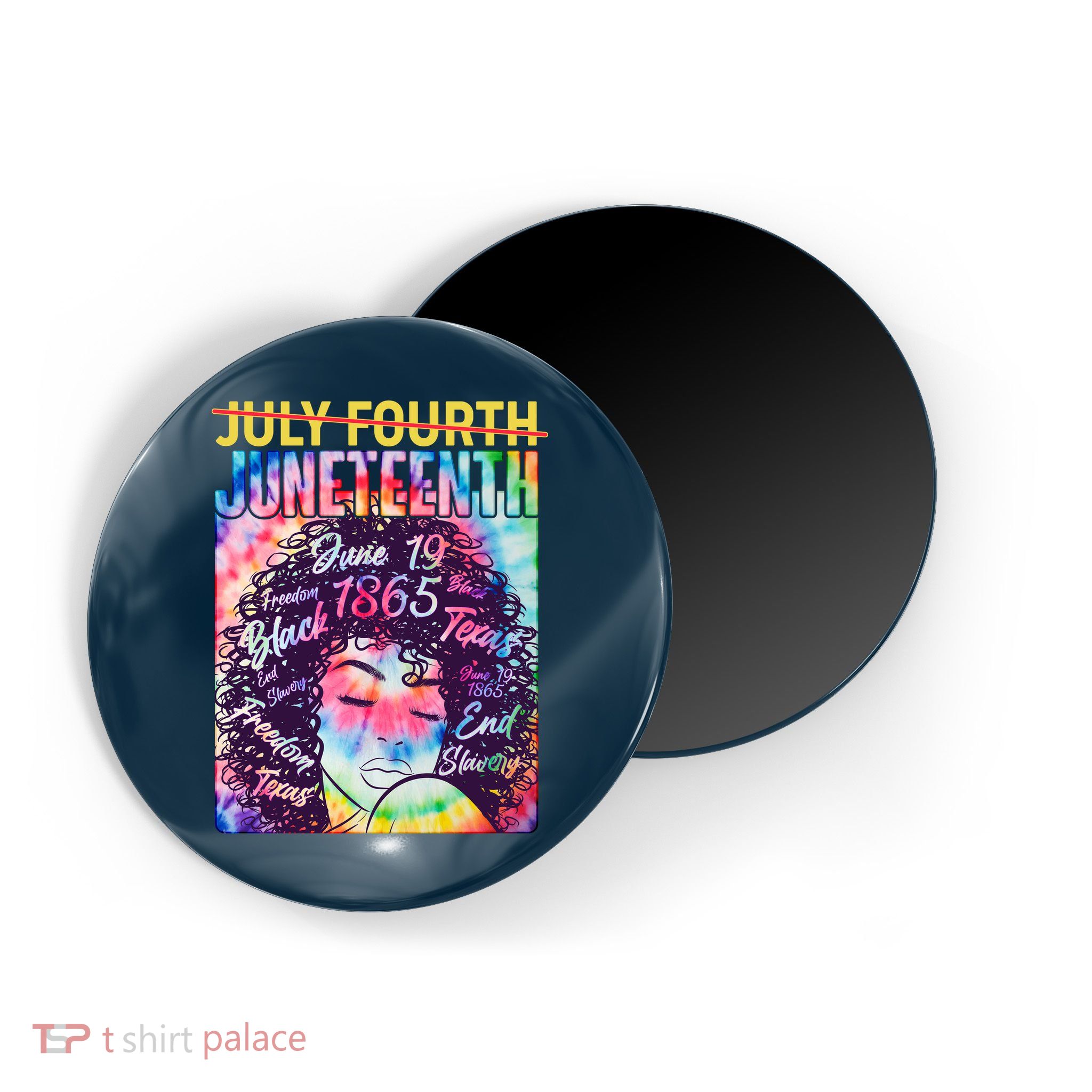 Not July 4th Juneteenth Tie Dye African American Woman Magnet