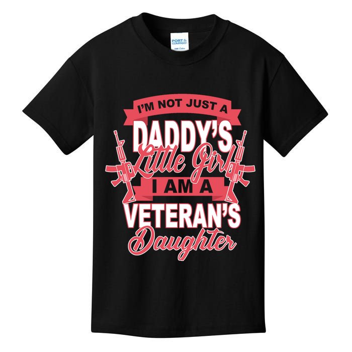Not just A Daddy's Little Girl I'm A Veterans Daughter Kids T-Shirt