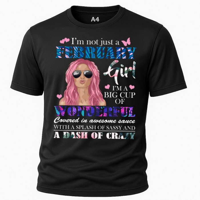 Not Just A February Girl Wonderful Sassy Birthday  Performance Shirt