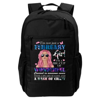 Not Just A February Girl Wonderful Sassy Birthday  Backpack