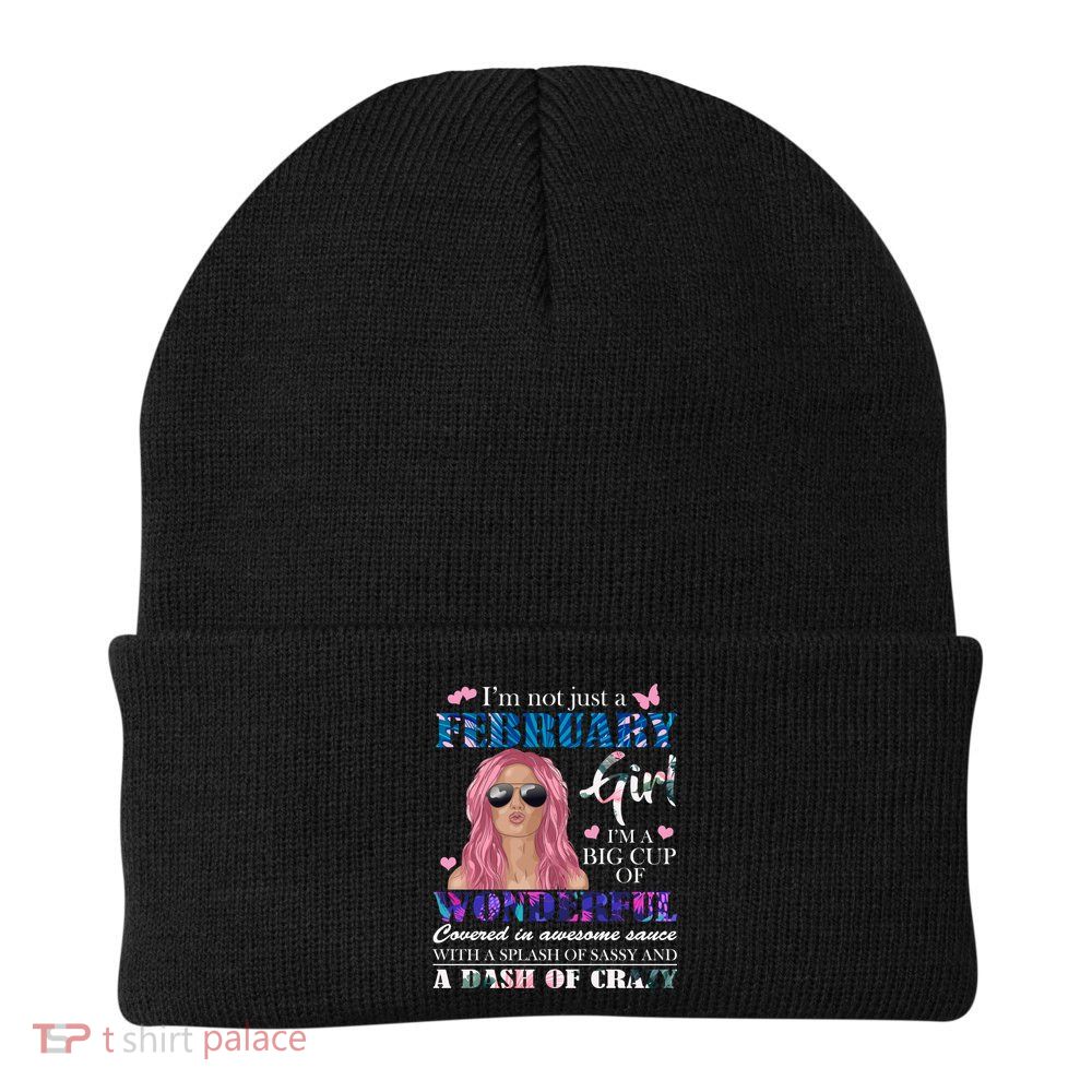 Not Just A February Girl Wonderful Sassy Birthday  Knit Cap Winter Beanie